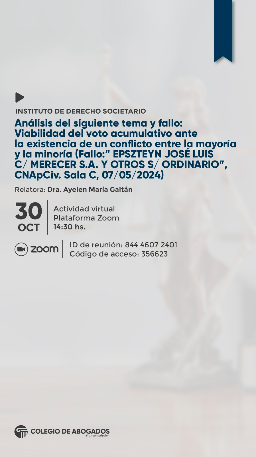 Análisis del siguiente tema y fallo:  Viabilidad del voto acumulativo ante la existencia de un conflicto entre la mayoría y la minoría - 30/10/2024